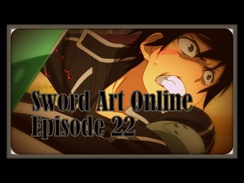 Sword Art Online Episode 22 PREVIEW/REVIEW! MORE ACTION TO COME!! - YouTube