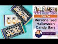 Personalized Cricut Candy Bar Wrapper 🦇 HCC 2023 Day 04