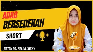 Adab bersedekah | Dr. Nella Lucky | Short