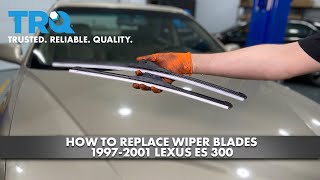 How to Replace Wiper Blades 1997-2001 Lexus ES 300