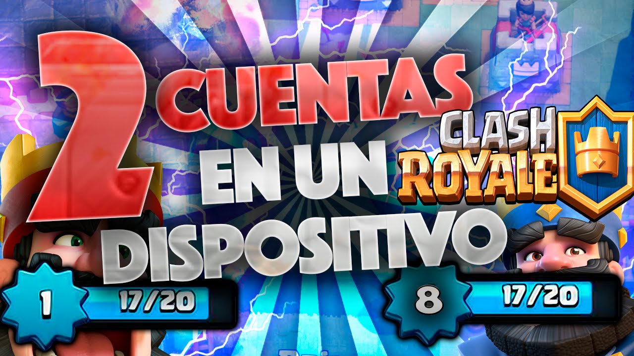 Como Tener 2 Cuentas En Un Dispositivo Clash Royale - como eliminar una cuenta de roblox 免费在线视频最佳电影