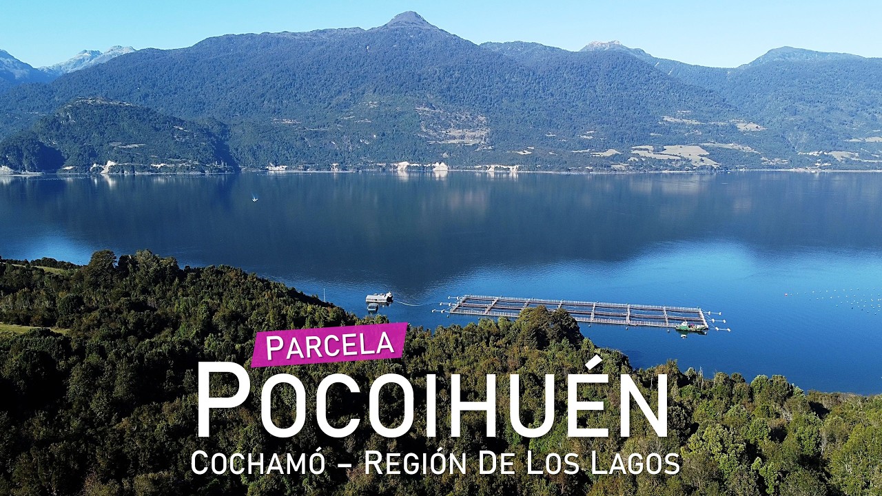 Parcela en Pocoihuén, Cochamó – Región de Los Lagos