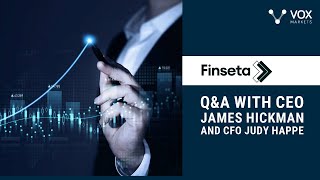Interview with CEO James Hickman and CFO Judy Happe of Finseta