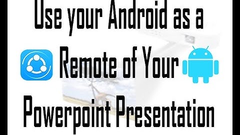 How to use your Android as a PowerPoint Remote