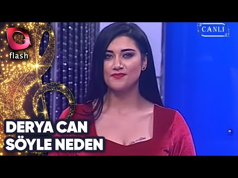 Derya Can | Söyle Neden | Flash Tv