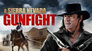A SIERRA NEVADA GUNFIGHT