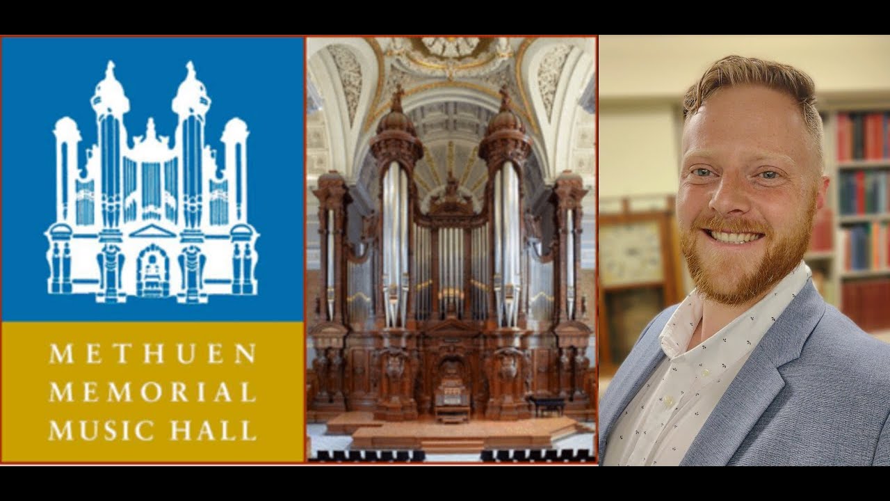 Wesley Hall - Organ Concert, June 8th, 2022