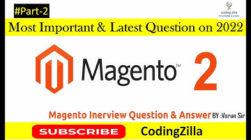Magento2 Top Most 25 Interview Questions |tcs interview for experienced | #magento2| CodingZilla|P-2