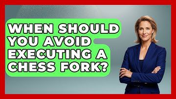 When Should You Avoid Executing A Chess Fork? - The Chess Codex