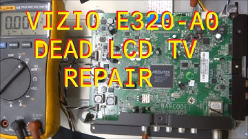 Vizio E320-A0 Dead Set LCD TV Repair.