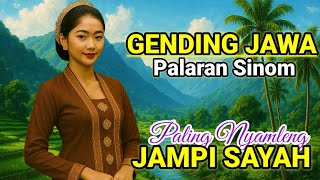 LEMBUT)GENDING JAWA LAWAS ADEM SAKJERONING ATI,, PALING NYAMLENG
