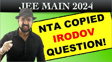 SHOCKING! NTA copied IRODOV QUESTION in JAN 27 Shift 2 ?? Jee Main 2024