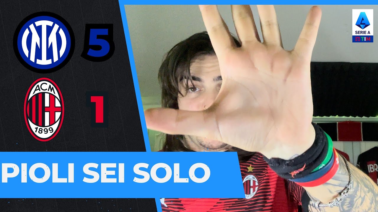 MAI AVREI PENSATO CHE FOSTE CAPACI DI ARRIVARE A TANTO... - INTER-MILAN 5-1 - 
