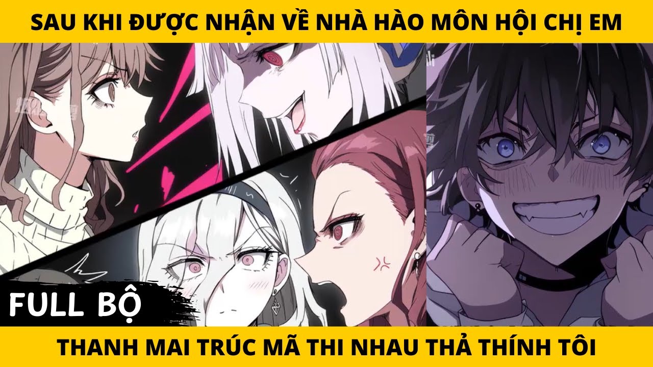 FULL SAU KHI ĐƯỢC NHẬN VỀ NHÀ HÀO MÔN HỘI CHỊ EM THANH MAI TRÚC MÃ THI NHAU THẢ THÍNH TÔI