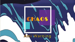 Ami Warning - Chaos lyrics