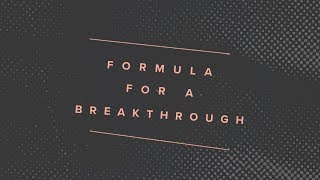 Formula for a Breakthrough | Jentezen Franklin