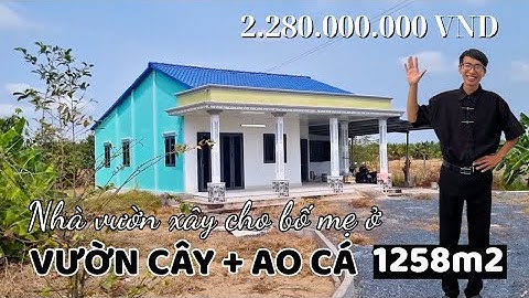 Nhà vườn nghỉ dưỡng hơn 1200m2 có cây ăn trái ao cá giá rẻ như cho ở gần TPHCM (Bến Lức, Long An)