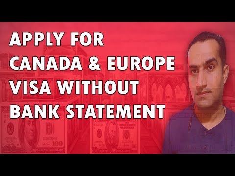 Apply Canada & Europe Schengen Visa Without Bank Statement