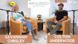 My Gay Ex-Lover ft. Colton Underwood (The Bachelor) | Unlocked with Savannah Chrisley Podcast Ep. 30