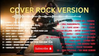 Rock Version Hits Terpopuler  Aransemen Baru Lagu Lawas dengan Gaya Keras, Gahar, dan Penuh Tenaga!