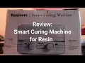 Reiew: Smart Curing Machine