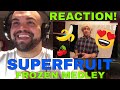 SUPERFRUIT- FROZEN MEDLEY feat Kirstie Maldonado FIRST TIME REACTION!