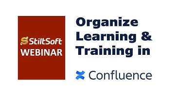 Webinar: Organize Learning and Training in Confluence