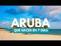 Aruba en 7 das qu hacer mejores sitios y recomendaciones 
