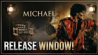 Details MICHAEL 2 APUNTA A 2027–2028: ¡ESTO ES LO QUE SABEMOS! Update