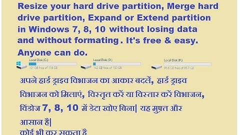 How to Resize Partition in Windows 7, 8, 10 without Data Loss?