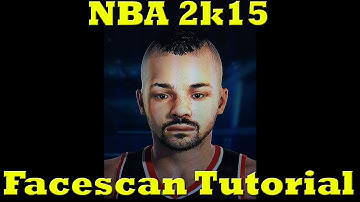 NBA 2K15 Face Scan Tutorial (PS4)