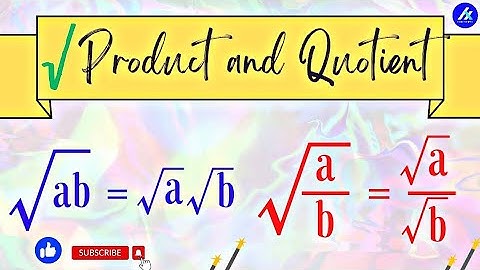 Mastering Square Roots: Product and Quotient Rules Explained • ForEveryX