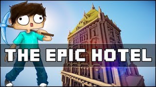 Minecraft - The Epic Hotel