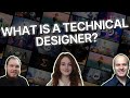 What is a technical designer