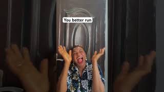 You Better Run #youtubeshorts You Better Run #youtubeshorts