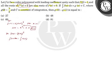 Let \( f(x) \) be a cubic polynomial with leading coefficient unity...