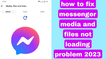 how to fix messenger media and files not loading problem 2023 | no media found messenger problem