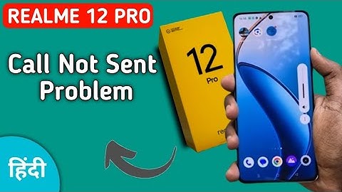 realme 12 Pro call not sent problem kaise theek Karen, how to solve call not sent problem in realme