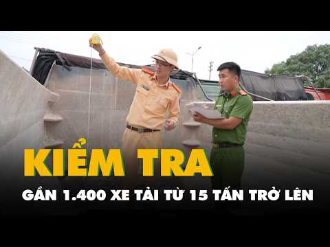 Cảnh sát giao thông sẽ kiểm tra gần 1.400 xe tải từ 15 tấn trở lên tại Quảng Trị