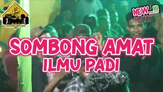 SOMBONG AMAT ILMU PADI REMIX_•Papa Adung•_2024‼️