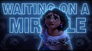 Waiting On A Miracle (Lyrics) | Encanto by Musical Edits 105,892 views 2 years ago 2 minutes, 46 seconds