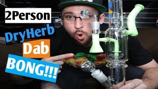 2Person DryHerb&DabRig Bong