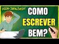 Como ESCREVER Bem? Veja as 7 Dicas INFALÍVEIS Para Escrever Bem!