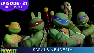 Teenage Mutant Ninja Turtles S1 | Episode 21 | Karai's Vendetta