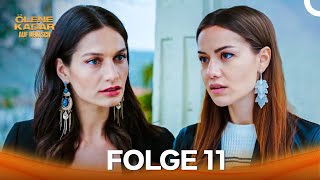 Ölene Kadar Auf Deutsch Folge 11 (Mit Deutschen Untertiteln)