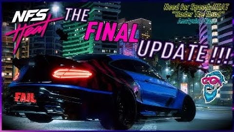 THE FINAL UPDATE FOR NEED FOR SPEED: HEAT ADDS NOTHING BUT CROSS-PLAY💔(Update 1.8 ANALYSIS / RANT)