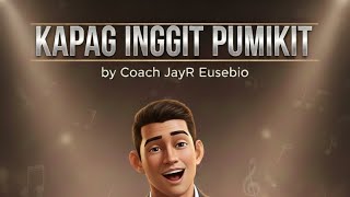 Kapag Inggit Pumikit By Coach Jayr Eusebio