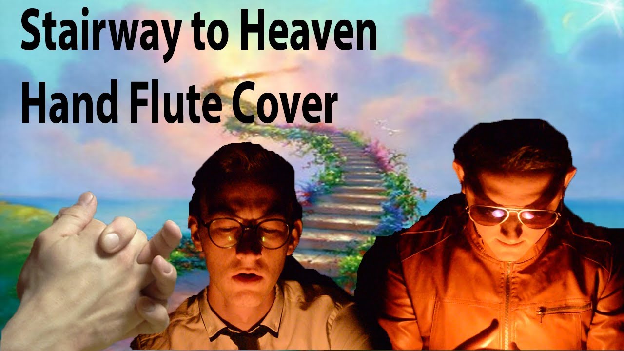 Hand Flute Covers Stairway to Heaven Led Zeppelin YouTube