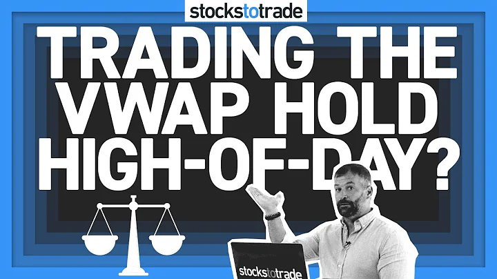 6 Tips for Trading the VWAP Hold High-of-Day Pattern