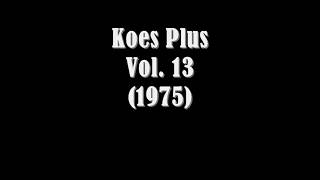 Koes Plus - Vol. 13 (1975) Full Album